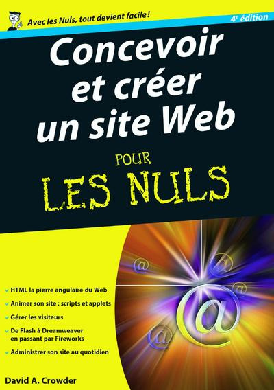 Concevoir et créer un site web pour les nuls. 4e édition