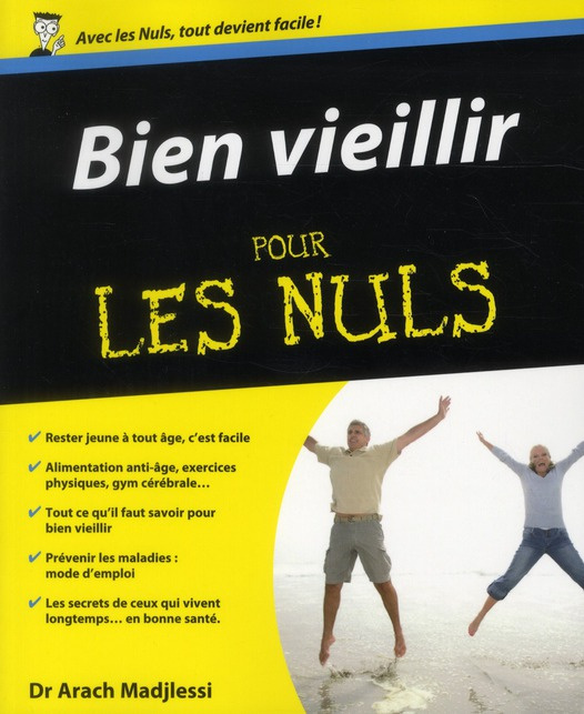 Bien vieillir pour les nuls