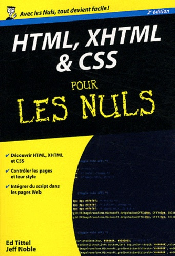 HTML XHTML & CSS pour les nuls. 2e édition