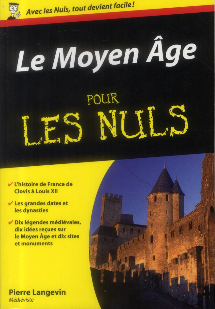 Le Moyen-Age pour les nuls