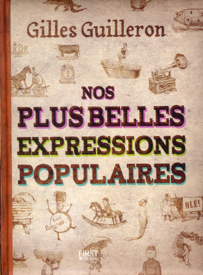Nos plus belles expressions populaires