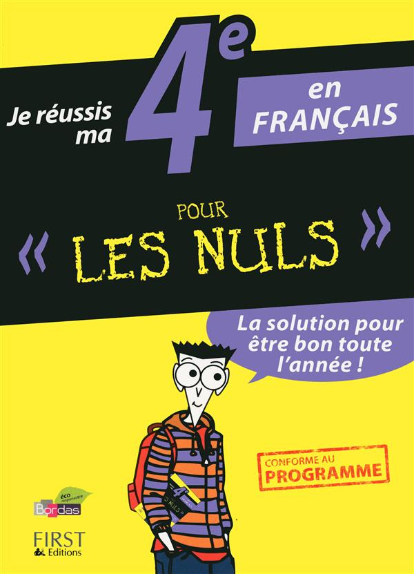 Je réussis ma 4e en français pour les nuls