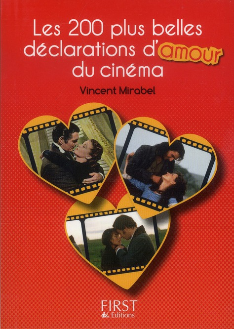 Les 200 plus belles déclarations d'amour du cinéma
