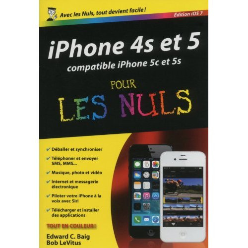 iPhone 4s et 5 pour les nuls. Edition iOS7