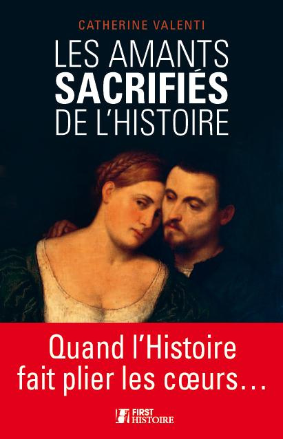 Les amants sacrifiés de l'Histoire