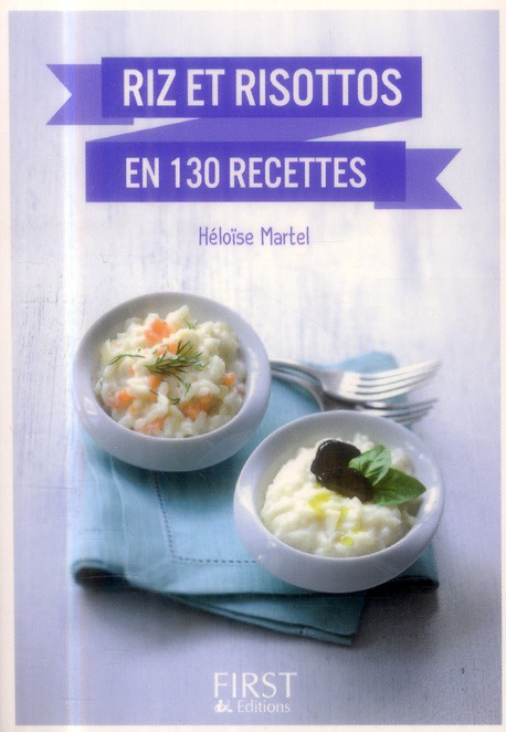 Riz et risottos en 130 recettes