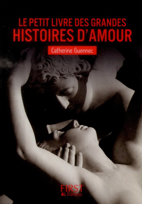 Le petit livre des grandes histoires d'amour