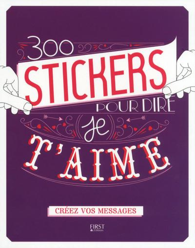 300 stickers pour dire je t'aime