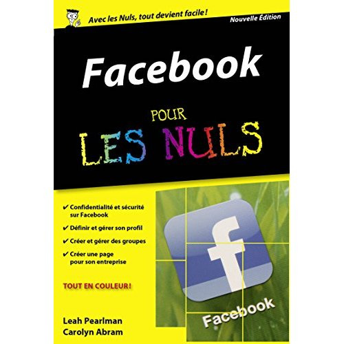Facebook pour les nuls. 3e édition