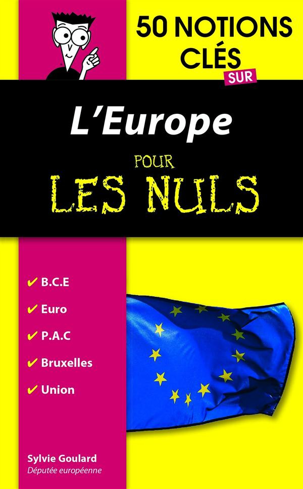 50 notions clés sur l'Europe pour les nuls