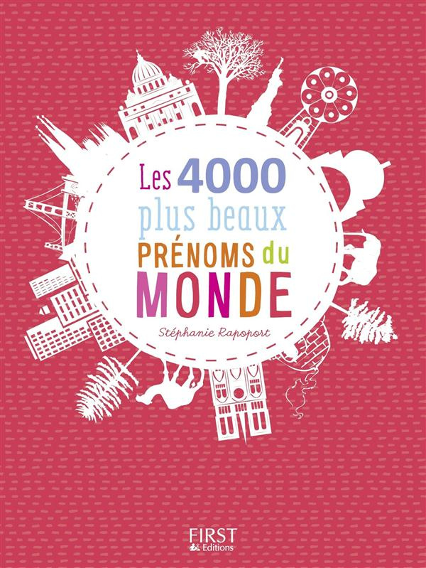 Les 4000 plus beaux prénoms du monde