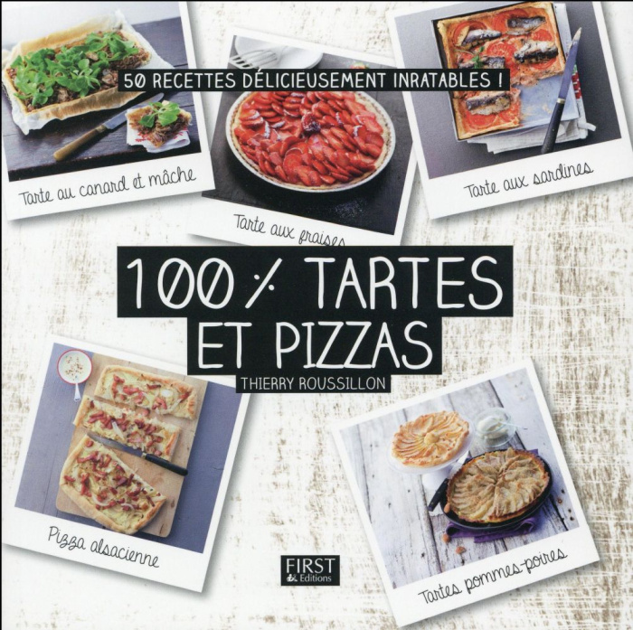 100 % tartes et pizzas
