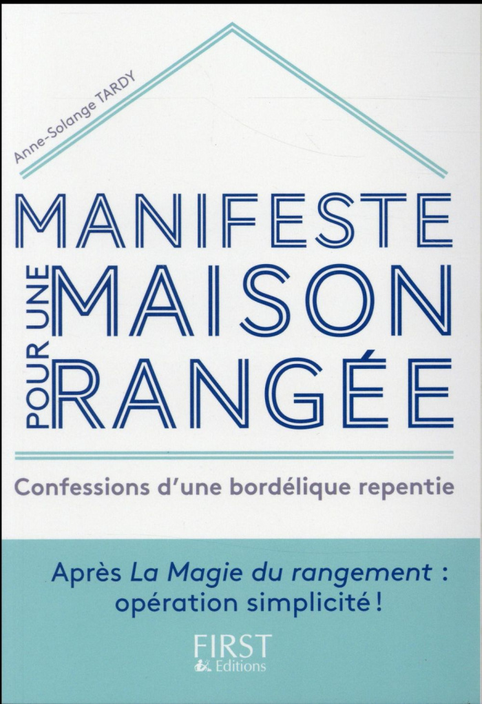 Manifeste pour une maison rangée