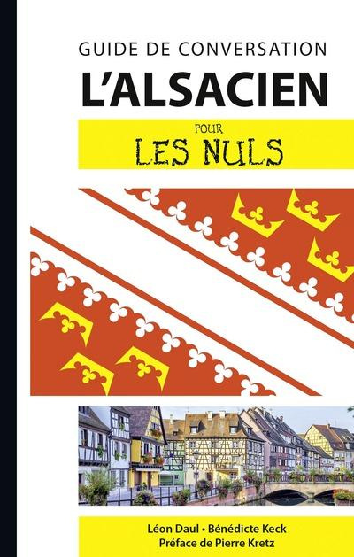L'alsacien pour les nuls. Guide de conversation