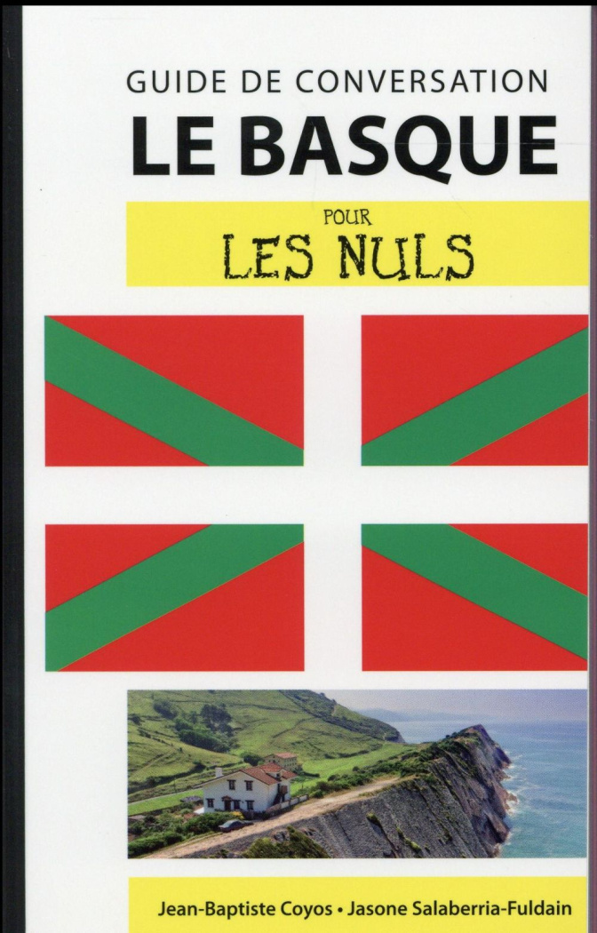 Le basque pour les nuls. Guide de conversation