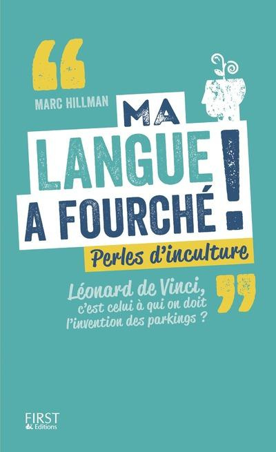 Ma langue a fourché ! Perles d'inculture