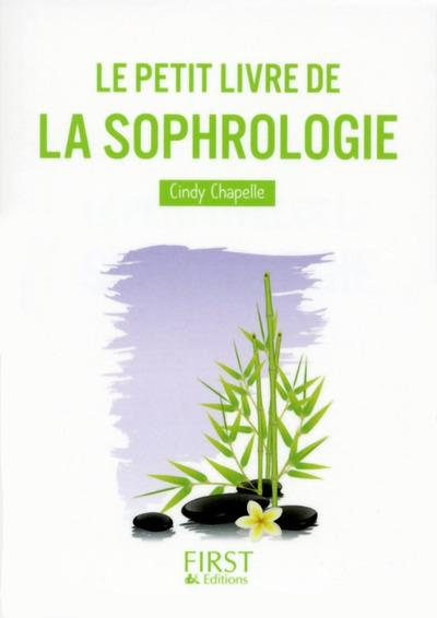 Le petit livre de la Sophrologie