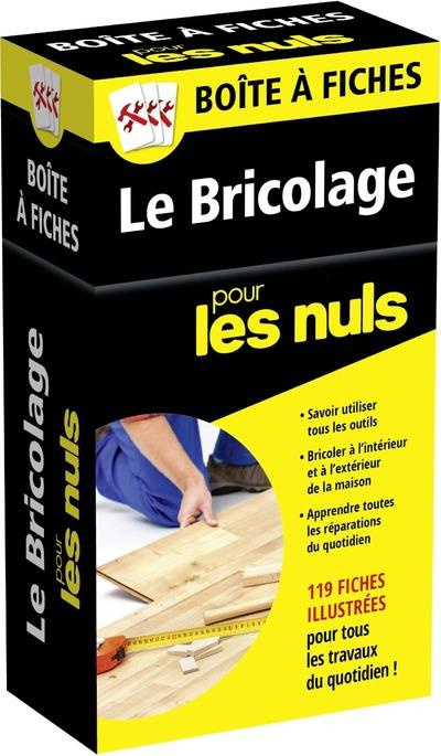 Boîte à fiches Le bricolage pour les nuls. 119 fiches illustrées