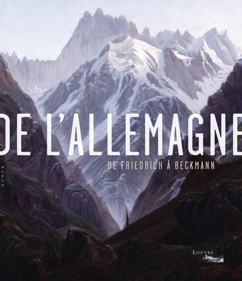 De l'Allemagne. De Friedrich à Beckmann