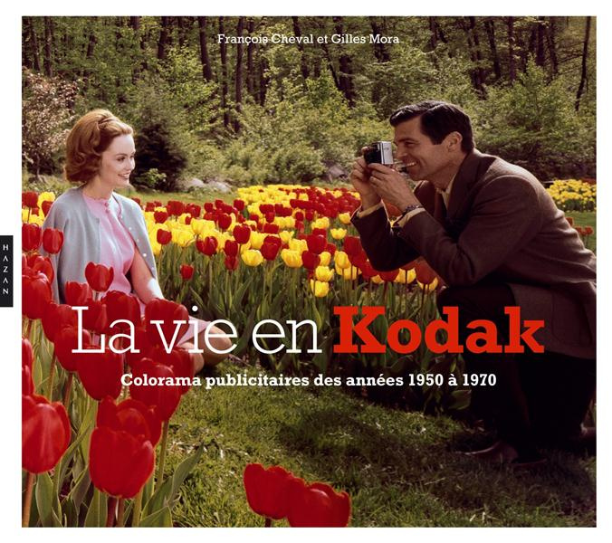 La vie en Kodak. Colorama publicitaire des années 1950 à 1970