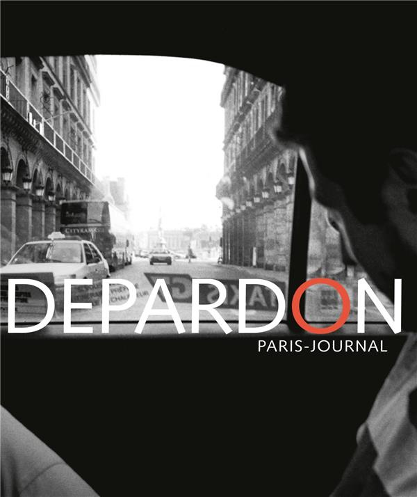 Depardon, Paris-Journal. Edition 2019