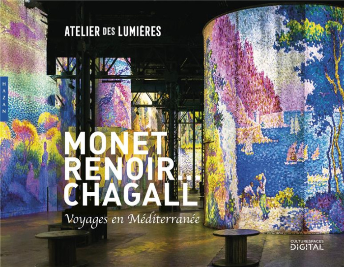 Monet, Renoir... Chagall. Voyages en Méditerranée, Edition bilingue français-anglais