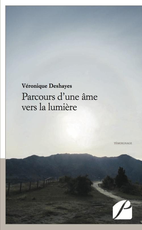 Parcours d'une âme vers la lumière
