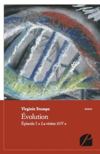 EVOLUTION - EPISODE I "LA RESINE 01V"