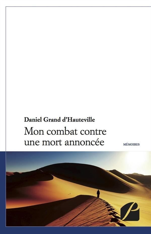 MON COMBAT CONTRE UNE MORT ANNONCEE