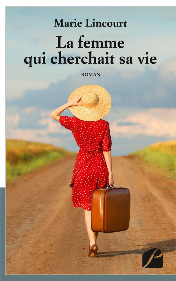 La femme qui cherchait sa vie