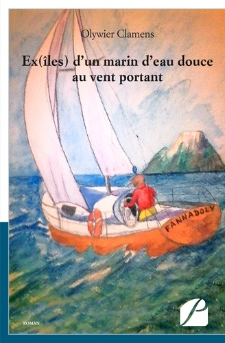Ex(îles) d'un marin d'eau douce au vent portant