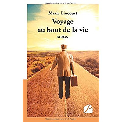 Voyage au bout de la vie