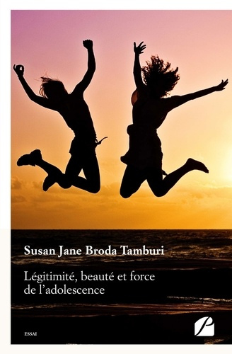 Légitimité, beauté et force de l'adolescence. De sa complexité dans la réalité à quelques représenta