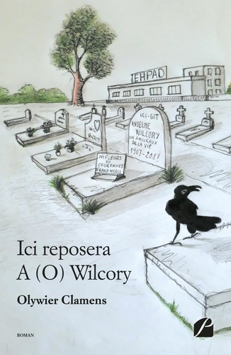 Ici reposera A (O) Wilcory