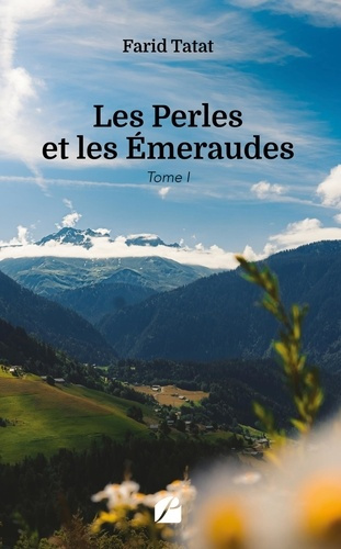 Les Perles et les Emeraudes Tome 1