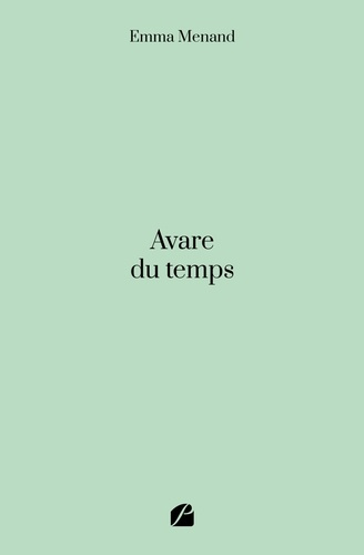 Avare du temps