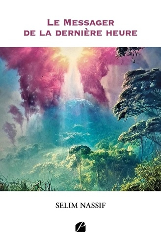 Le messager de la dernière heure