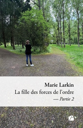 La fille des forces de l'ordre. Partie 2
