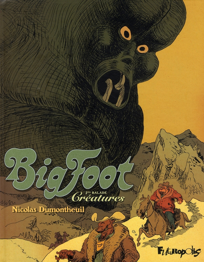 Big Foot Tome 3 : Créatures