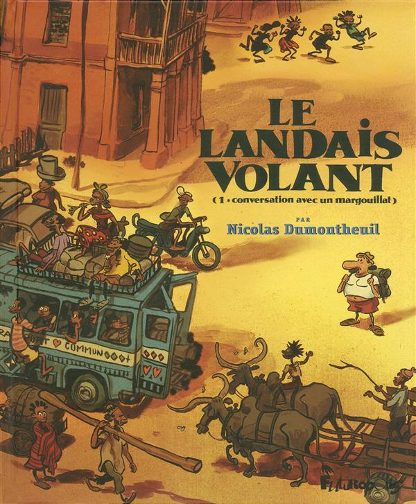 Le landais volant Tome 1 : Conversation avec un margouillat