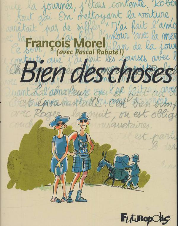 Bien des choses. Avec les dessins de Pascal Rabaté !