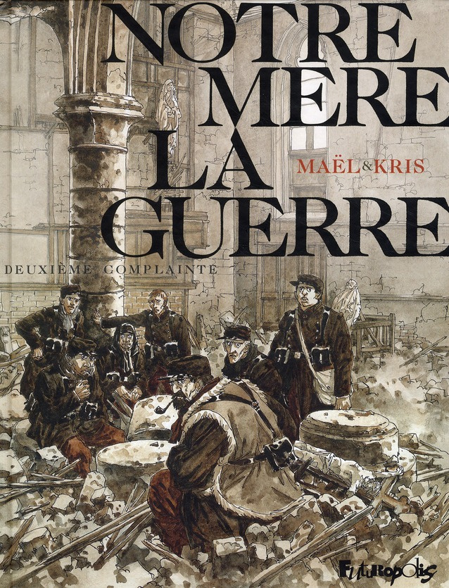 Notre mère la guerre Tome 2