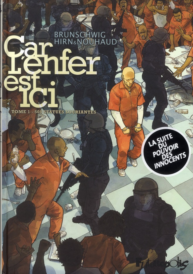 Car l'enfer est ici Tome 1 : 508 statues souriantes