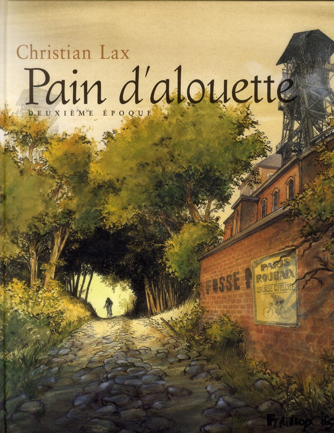 Pain d'alouette Tome 2