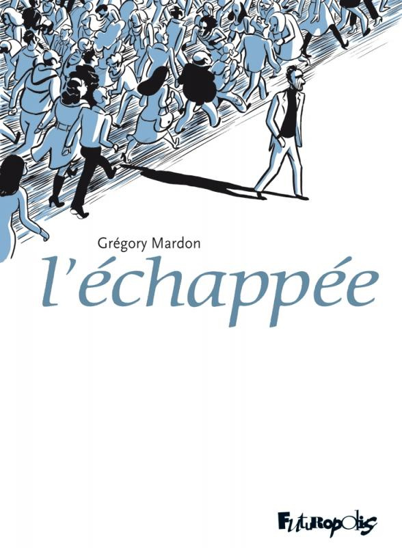 L'échappée