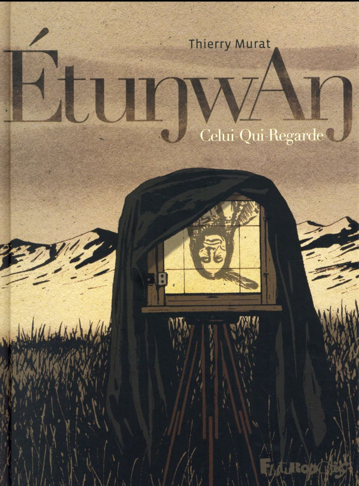 EtunwAn. Celui-Qui-Regarde
