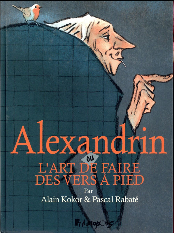 Alexandrin. ou L'art de faire des vers à pied