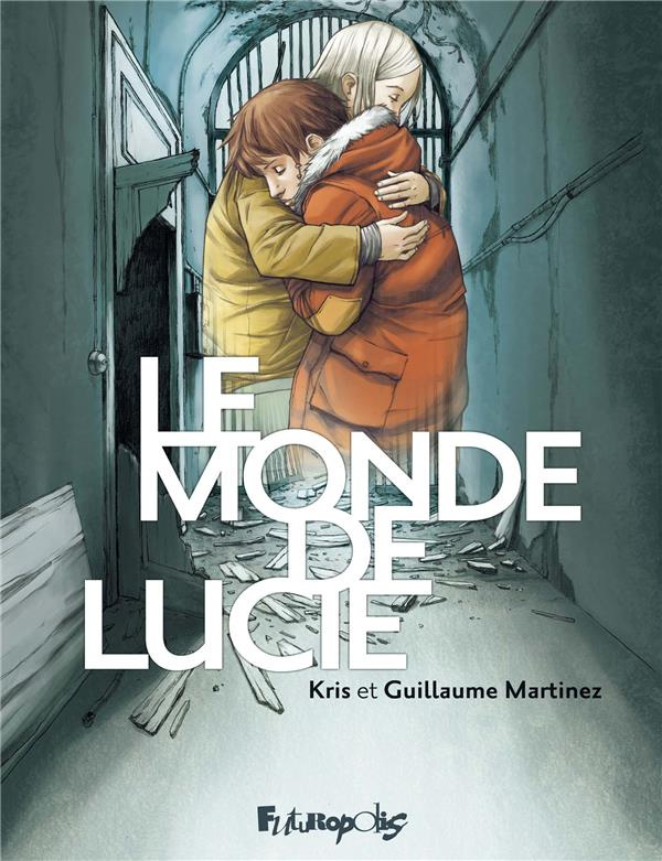 Le monde de Lucie Intégrale