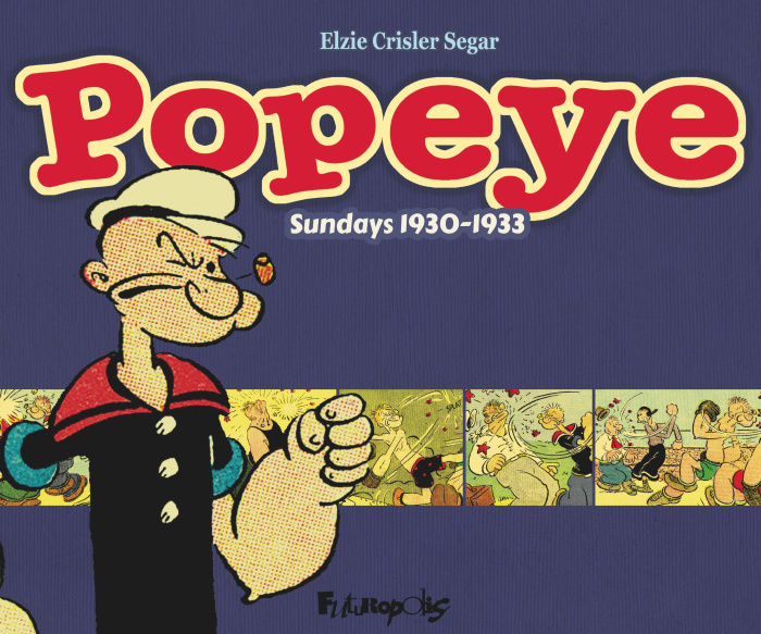 Popeye : Sundays 1930-1933