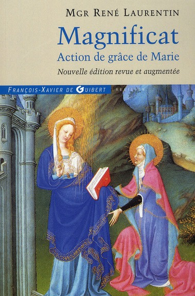Magnificat. Action de grâce de Marie, Edition revue et augmentée